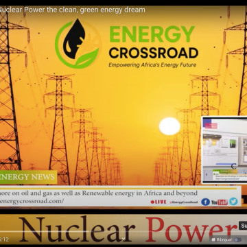 Energy CrossRoad : Nuclear Power the clean, green energy dream